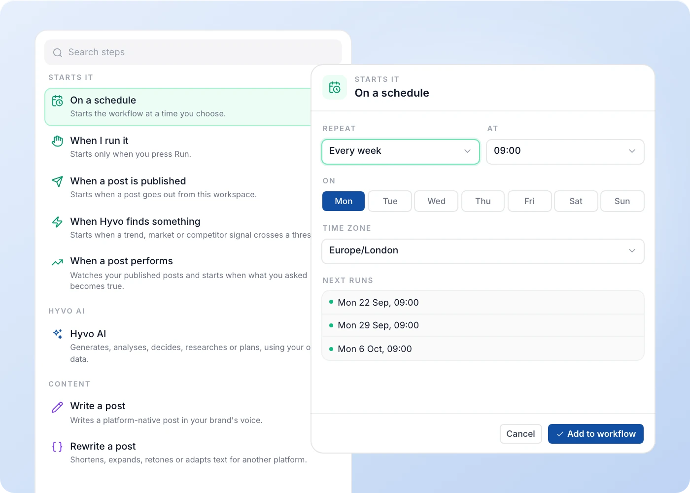 Choosing what starts a workflow in Hyvo: On a schedule, set to every Monday at 09:00, with the next three runs listed